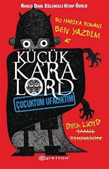 Küçük Kara Lord / Çocuktum Ufacıktım