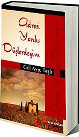 Adresi Yanlış Düşlerdeyim