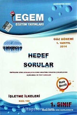 2014 1.Sınıf İşletme İlkeleri Hedef Sorular Güz Dönemi 1.Yarıyıl (Kod:160)