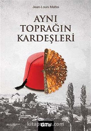 Aynı Toprağın Kardeşleri