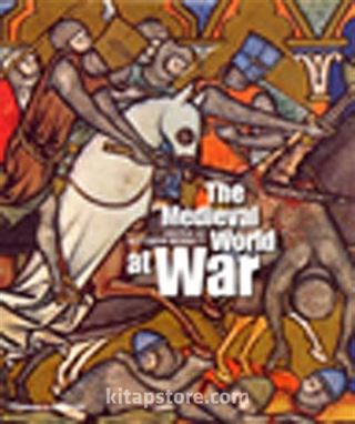 The Medieval World at War