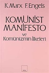 Komünist Manifesto ve Komünizmin İlkeleri