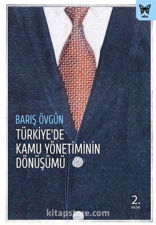 Türkiye'de Kamu Yönetiminin Dönüşümü