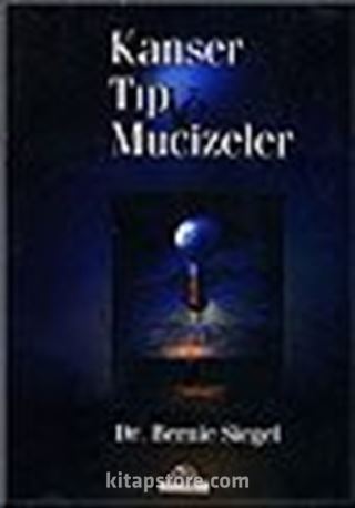 Kanser Tıp ve Mucizeler