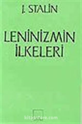 Leninizmin İlkeleri