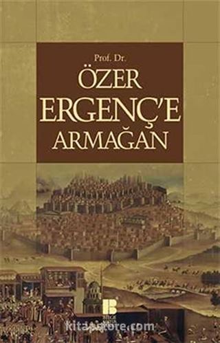 Prof.Dr.Özer Ergenç'e Armağan