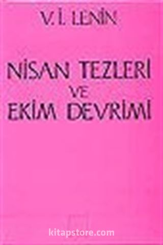 Nisan Tezleri ve Ekim Devrimi