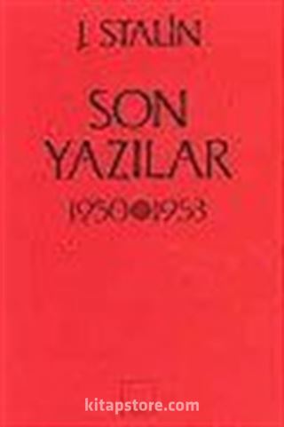 Son Yazılar 1950-1953