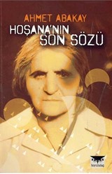 Hoşana'nın Son Sözü