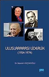 Uluslararası Liderlik (1954-1974)