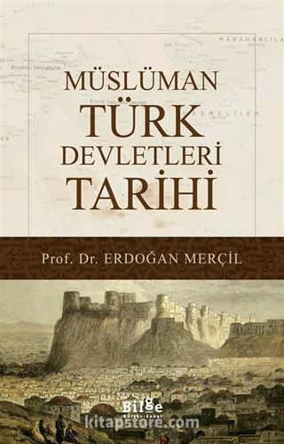 Müslüman Türk Devletleri Tarihi