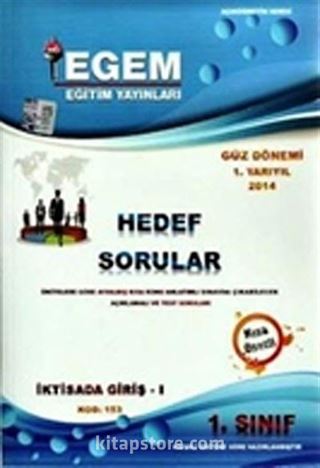 2014 1.Sınıf İktisada Giriş-1 Hedef Sorular Güz Dönemi 1.Yarıyıl (Kod:153)