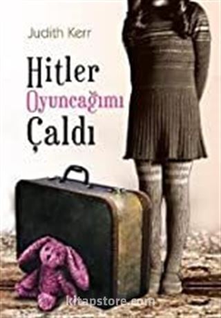 Hitler Oyuncağımı Çaldı