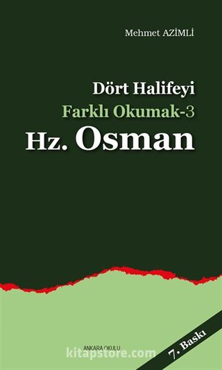 Dört Halifeyi Farklı Okumak -3 Hz.Osman