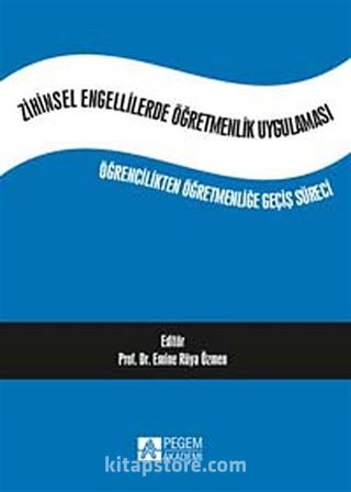 Zihinsel Engellilerde Öğremenlik Uygulaması