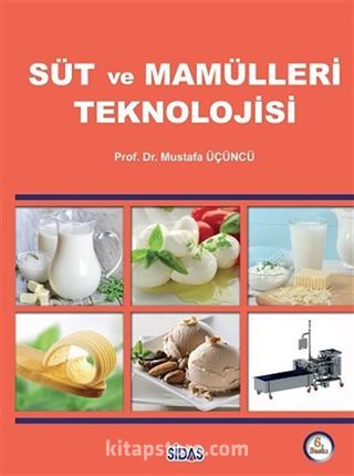 Süt ve Mamülleri Teknolojisi