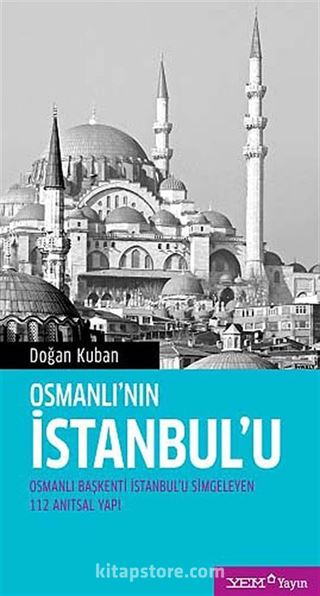 Osmanlı'nın İstanbul'u