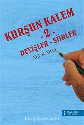 Kurşun Kalem -2