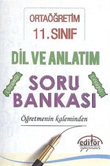 11. Sınıf Ortaöğretim Dil ve Anlatım Soru Bankası Öğretmenin Kaleminden