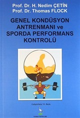 Genel Kondüsyon Antrenmanı ve Sporda Performans Kontrolü