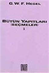 Bütün Yapıtları (Seçmeler) 1 Hegel