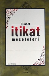 Güncel İtikat Meseleleri