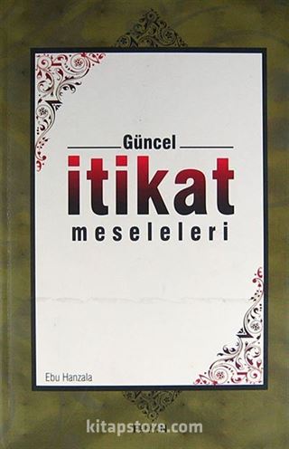 Güncel İtikat Meseleleri