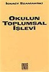 Okulun Toplumsal İşlevi