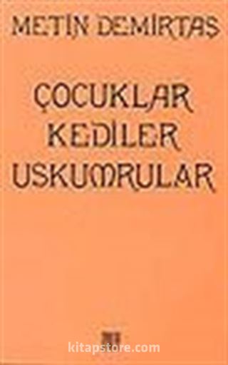 Çocuklar Kediler Uskumrular