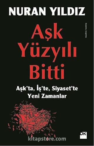 Aşk Yüzyılı Bitti