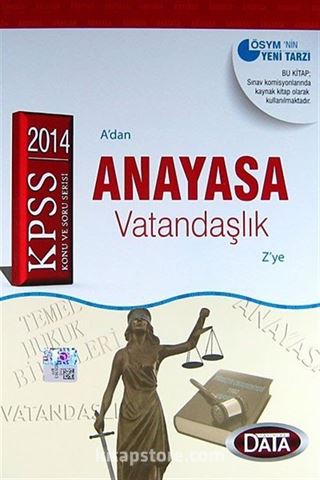 2014 KPSS Anayasa Konu Anlatımlı ve Soru Serisi