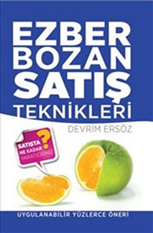 Ezber Bozan Satış Teknikleri