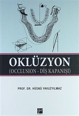 Oklüzyon (Occlusion - Diş Kapanışı)