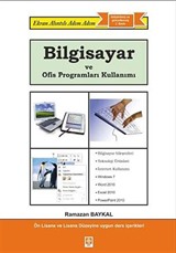 Bilgisayar ve Ofis Programları Kullanımı