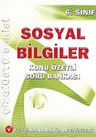 6.Sınıf Sosyal Bilgiler Konu Özetli Soru Bankası / Çizgiüstü Serisi