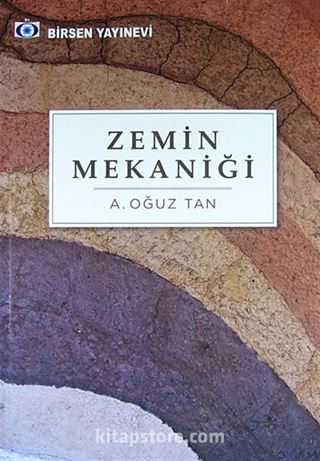 Zemin Mekaniği / A. Oğuz Tan