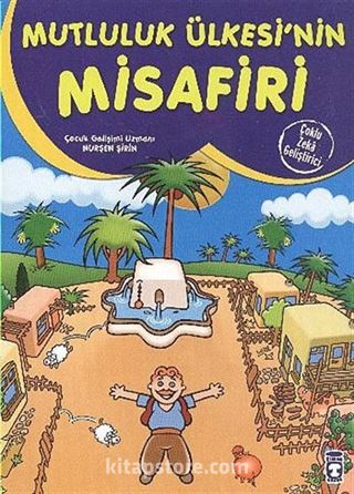 Mutluluk Ülkesi'nin Misafiri