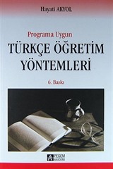 Programa Uygun Türkçe Öğretim Yöntemleri