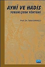 Ayni ve Hadis Yorum / Şerh Yöntemi