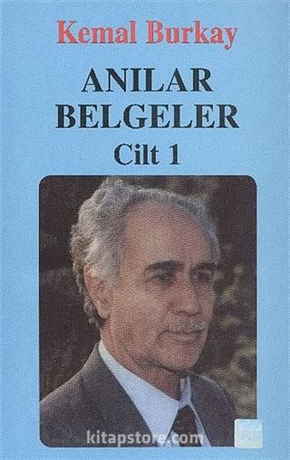 Anılar Belgeler Cilt:1