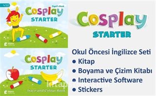 Cosplay Starter Okul Öncesi İngilizce Eğitim Seti (Kitap +Boyama ve Çizim Kitabı +Stickers +Interactive software)