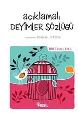 Açıklamalı Deyimler Sözlüğü / 100 Temel Eser