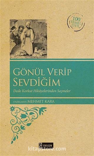 Gönül Verip Sevdiğim (Kenar Boyalı) / 100 Temel Eser