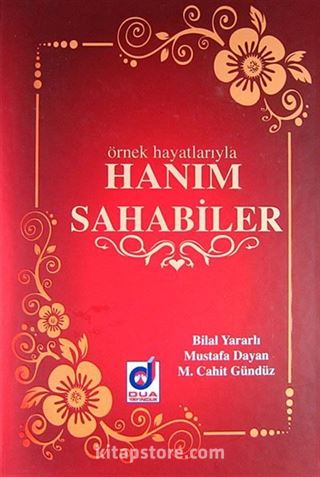 Örnek Hayatlarıyla Hanım Sahabiler