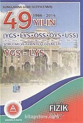 YGS-LYS Fizik 49 Yılın Soruları ve Ayrıntılı Çözümleri