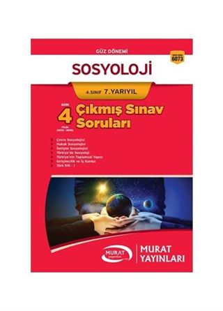 Sosyoloji 4. Sınıf 7. Yarıyıl Çıkmış Sınav Soruları (Kod:6073)