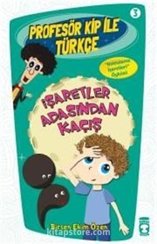 İşaretler Adasından Kaçış / Profesör Kip ile Türkçe -3