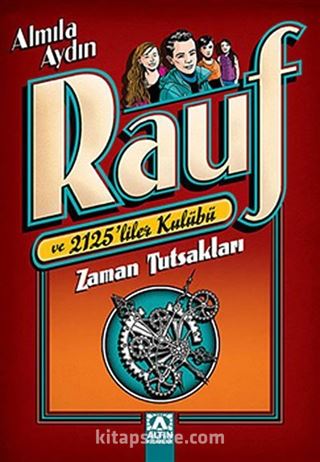 Zaman Tutsakları / Rauf ve 2125'liler Kulübü