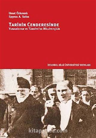 Tarihin Cenderesinde Yunanistan ve Türkiye'de Milliyetçilik