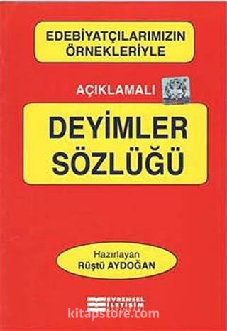 Açıklamalı Deyimler Sözlüğü